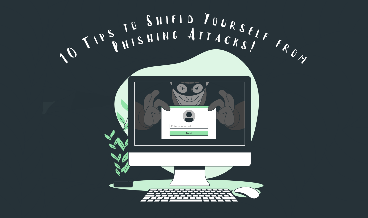 10 Tips To Be Safe From Phishing Attacks! | TIKAJ